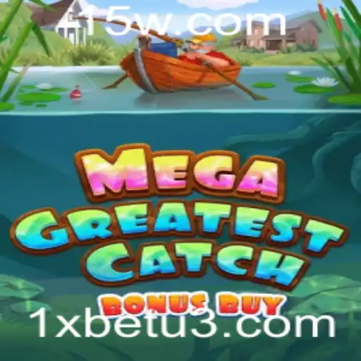 Conheça o Jogo MegaGreatestCatchBonusBuy e Suas Regras no 1xbet